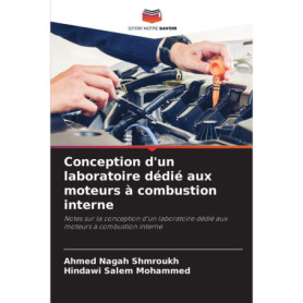 Guide Pratique pour la Conception d'un Laboratoire de Moteurs à Combustion Interne