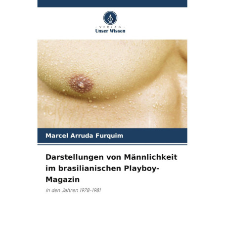 Analyse de la Masculinité dans le Playboy Brésilien (1978-1981)