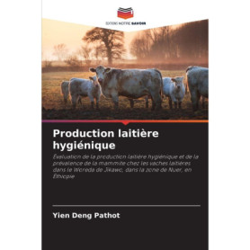 Évaluation de la Production Laitière Hygiénique en Éthiopie