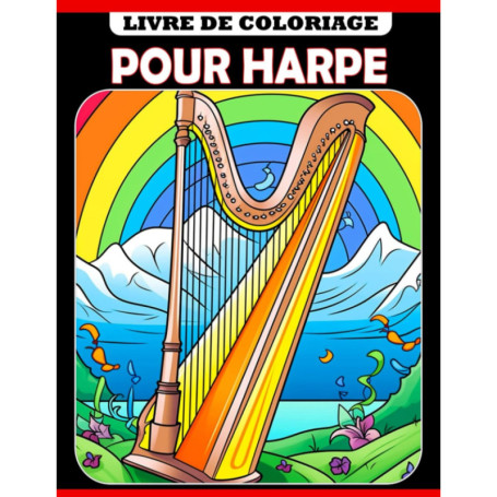 Livre de Coloriage Musical pour Harpe - 30 Images Uniques à Colorier