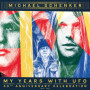 My Years With UFO - Michael Schenker revisite ses classiques
