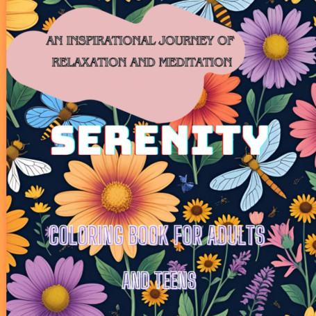 Livre de coloriage Serenity : Voyage inspirant de relaxation et méditation