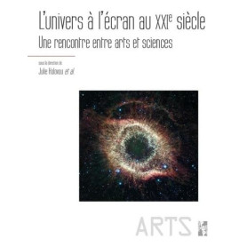 L’Univers à l’écran : Arts et Sciences au XXIe siècle