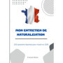 Guide Pratique pour Réussir l'Entretien de Naturalisation