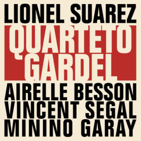 Quarteto Gardel - Hommage au Tango Moderne