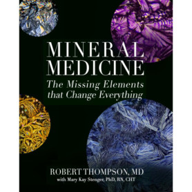Mineral Medicine : Les Éléments Essentiels pour Votre Santé