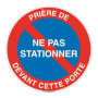 Panneau de Signalisation - Interdiction de Stationner Devant la Porte - Ø 180 mm
