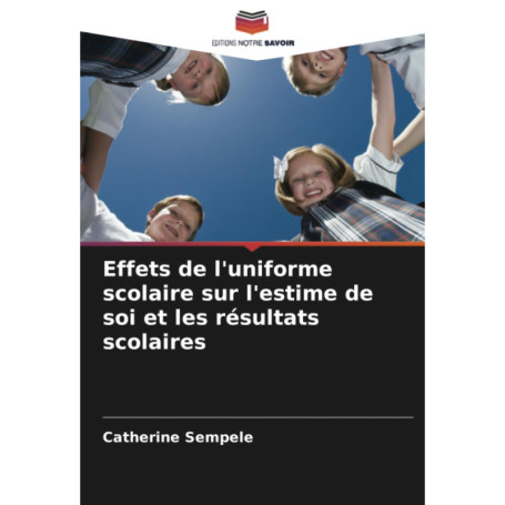 L'impact de l'uniforme scolaire sur l'estime de soi et les performances académiques