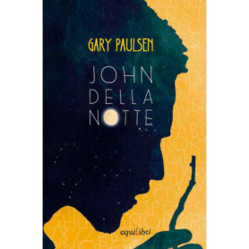 John della Notte - Roman captivant sur la liberté