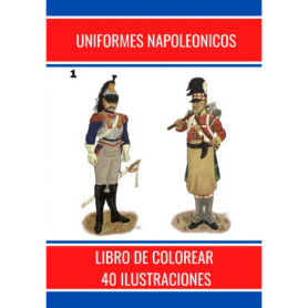 Livre de Coloriage des Uniformes Napoléoniques - 40 Illustrations à Colorier