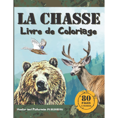 Livre de Coloriage La Chasse pour Passionnés de Nature