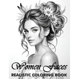 Livre de Coloriage Grayscale : Visages de Femmes Réalistes