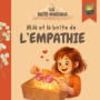 Mila et la boîte de l'empathie - Une histoire pour comprendre les émotions