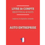 Livre de Compte des Recettes et Achats pour Auto-Entrepreneurs