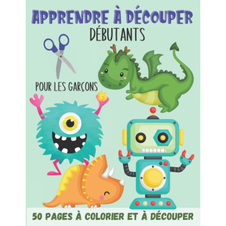 Cahier d'Activités Découpage et Colorie pour Garçons - Dès 3 Ans