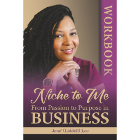 Niche to Me: Transformez votre Passion en Business - Workbook