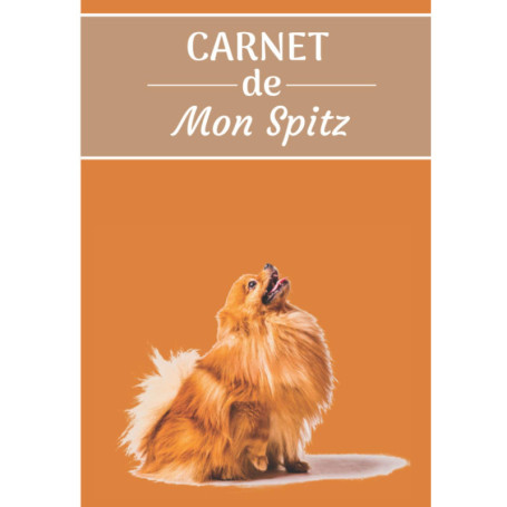Carnet de Santé pour Spitz - Suivi Médical et Informations Essentielles