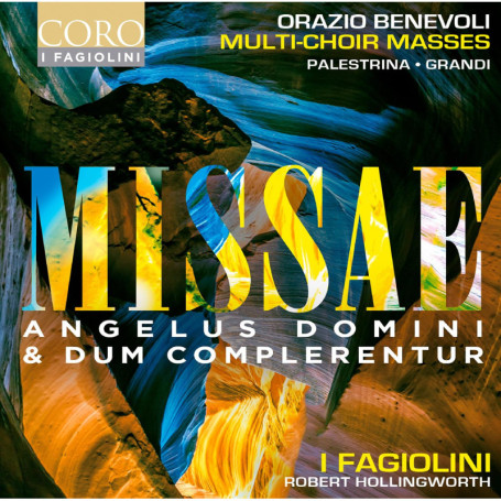 Missae Angelus Domini & Dum Complerentur - I Fagiolini