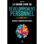 Le Grand Livre du DÉVELOPPEMENT PERSONNEL: | 6 LIVRES EN 1 | : Explorez Toutes les Clés du Développement Personnel, Découvrez Co