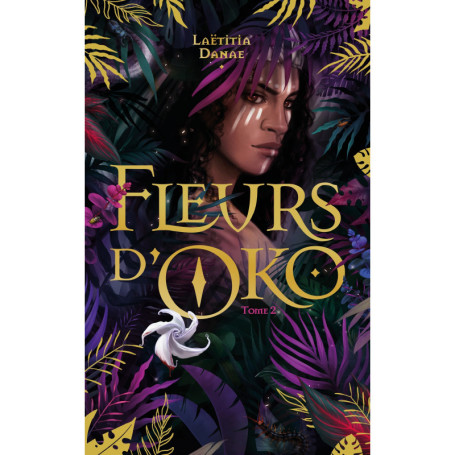 Fleurs d'Oko - livre 2