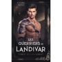Les Guerriers de Landivar - tome 2, Le Commandant