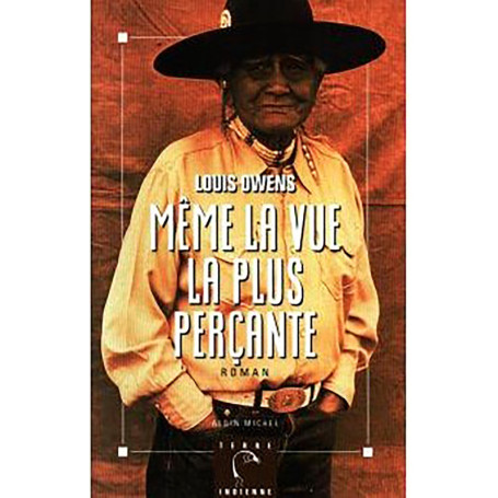 Même la vue la plus perçante