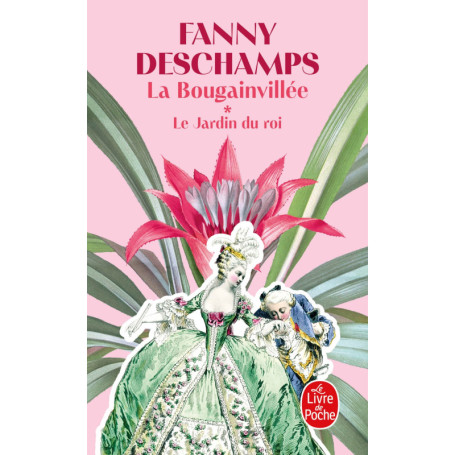 Le Jardin du Roi (La Bougainvillée, Tome 1)