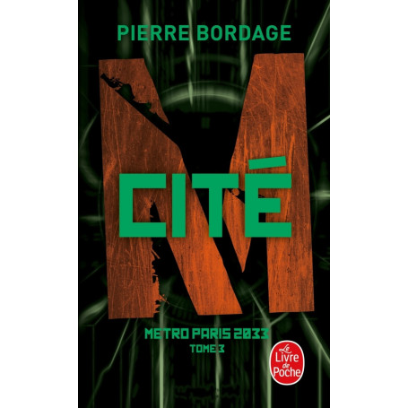 Cité (Métro Paris 2033, Tome 3)