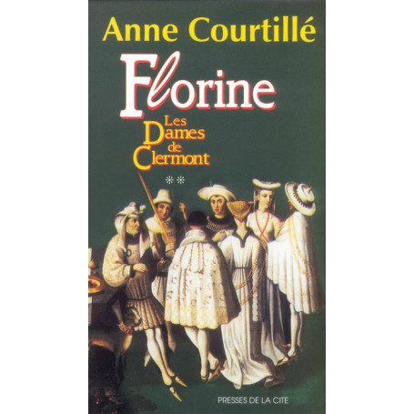 Les dames de Clermont tome 2 Florine