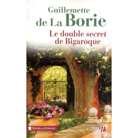 Le double secret de Bigaroque