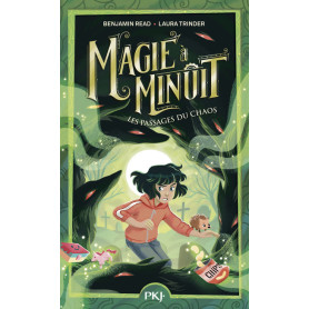 Magie à minuit - Tome 2 Les passages du chaos