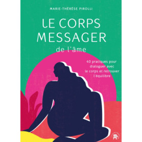 Le corps messager de l'âme