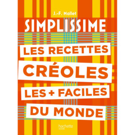 Les recettes créoles les + faciles du monde