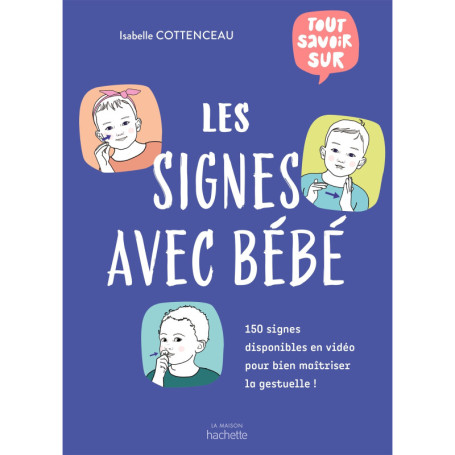 Tout savoir sur les signes avec bébé