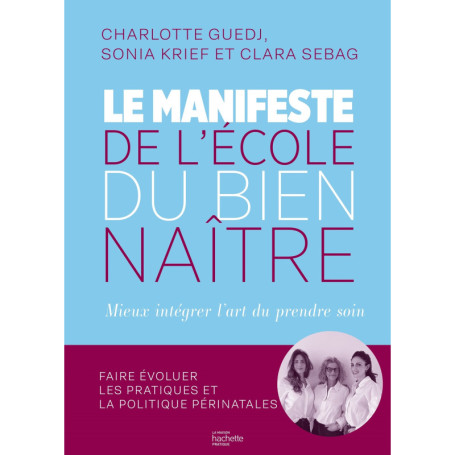 Le manifeste de l'École du Bien-Naître