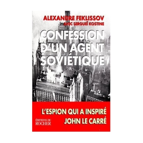 Confession d'un agent soviétique