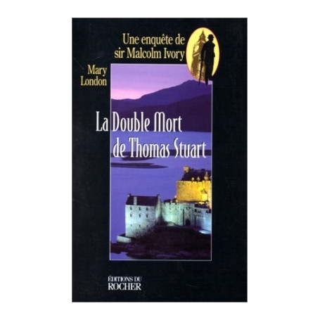 La double Mort de Sir Thomas Stuart