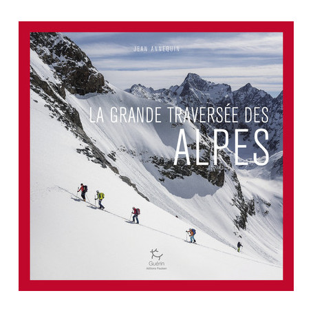La Grande Traversée des Alpes