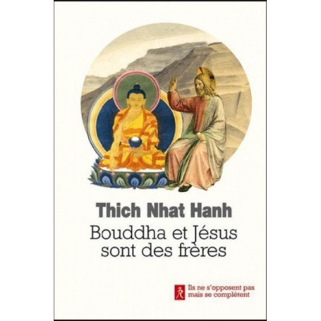 Bouddha et Jésus sont des frères
