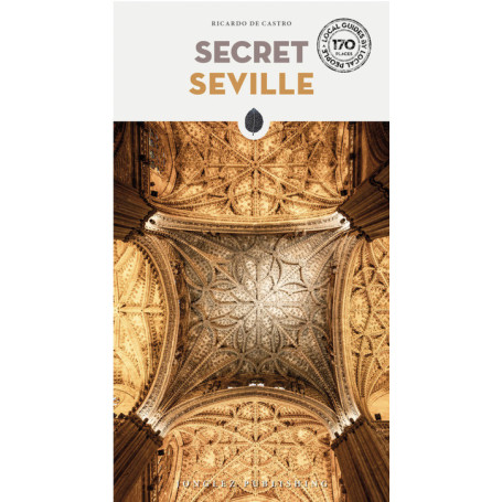 Secret Seville