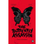 The Butterfly Assassin, T1 : The Butterfly Assassin