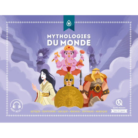 Mythologies du monde (Classique +)