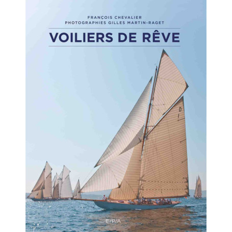 Voiliers de rêve