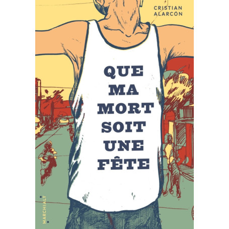 Que ma mort soit une fête