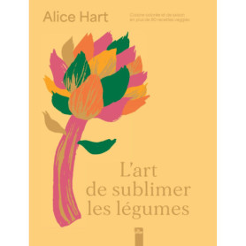 L'art de sublimer les légumes