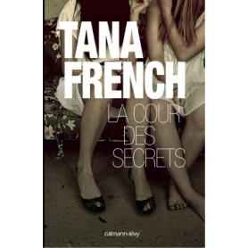 LA COUR DES SECRETS