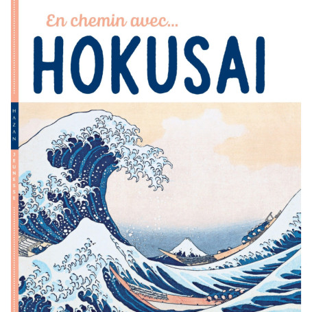 En chemin avec Hokusai