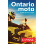 L'Ontario à moto - Le plaisir de mieux voyager
