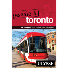 Escale à Toronto - Guide Ulysse