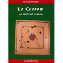 Le carrom ou billard Indien